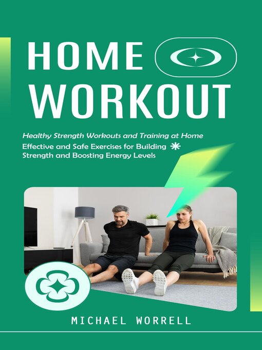 Title details for Home Workout by Michael Worrell - Available